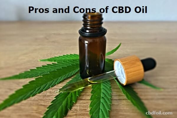 Pros and Cons of CBD Oil